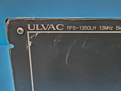 ULVAC RFS-1350LH 13MHz 5kW RF Generator